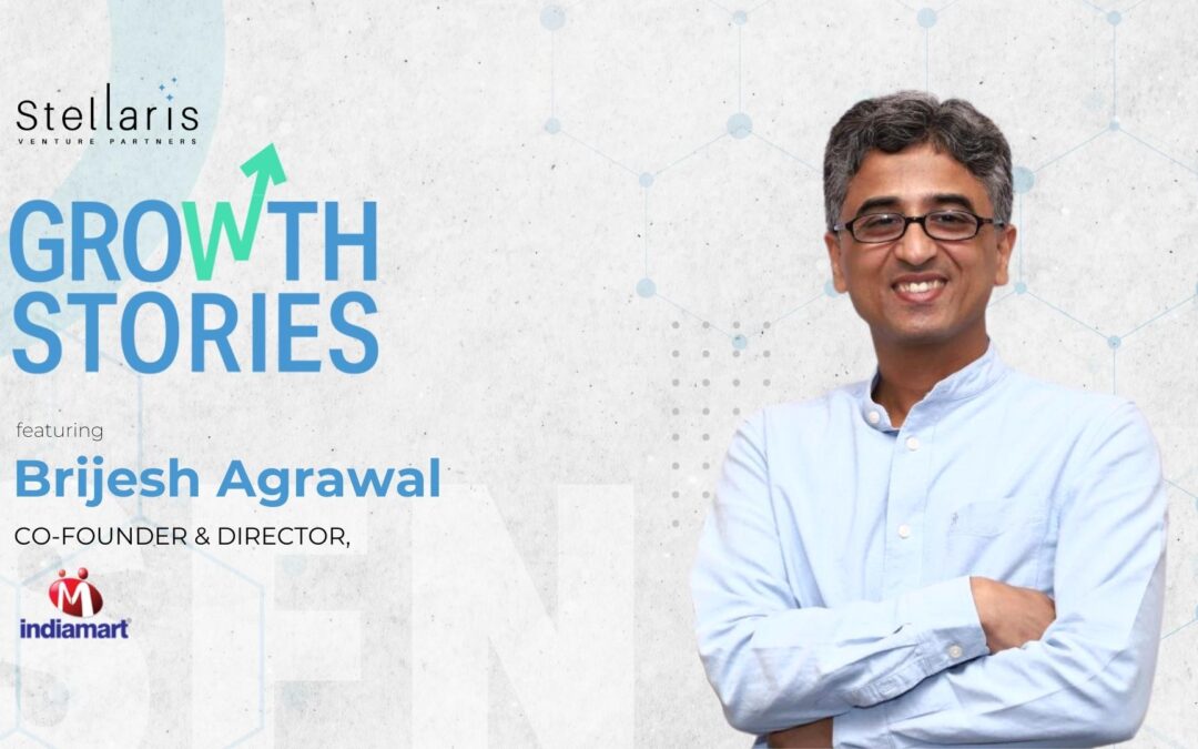 Growth Stories with Brijesh Agrawal | Stellaris Founder Network