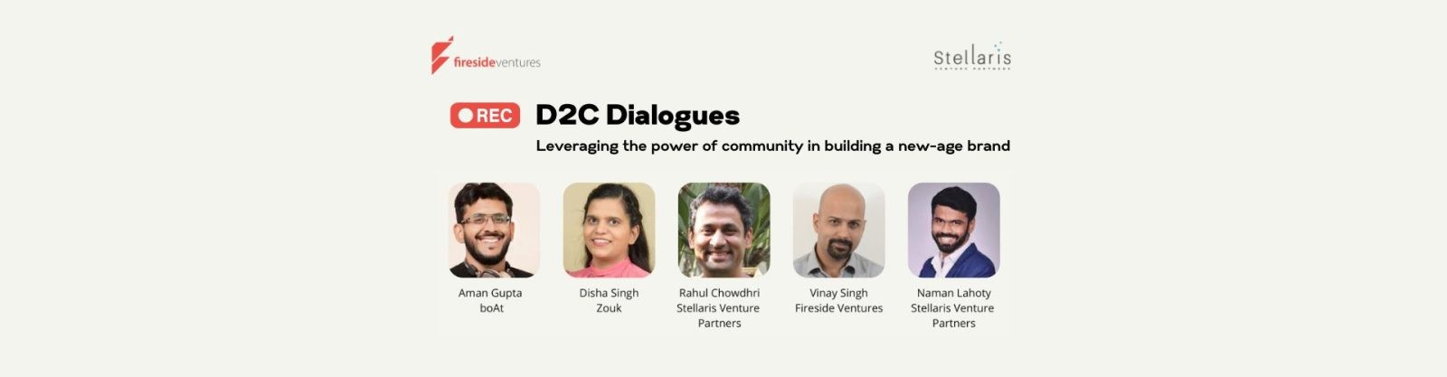 D2C Dialogues #8: Leveraging the power of community in building a new-age brand