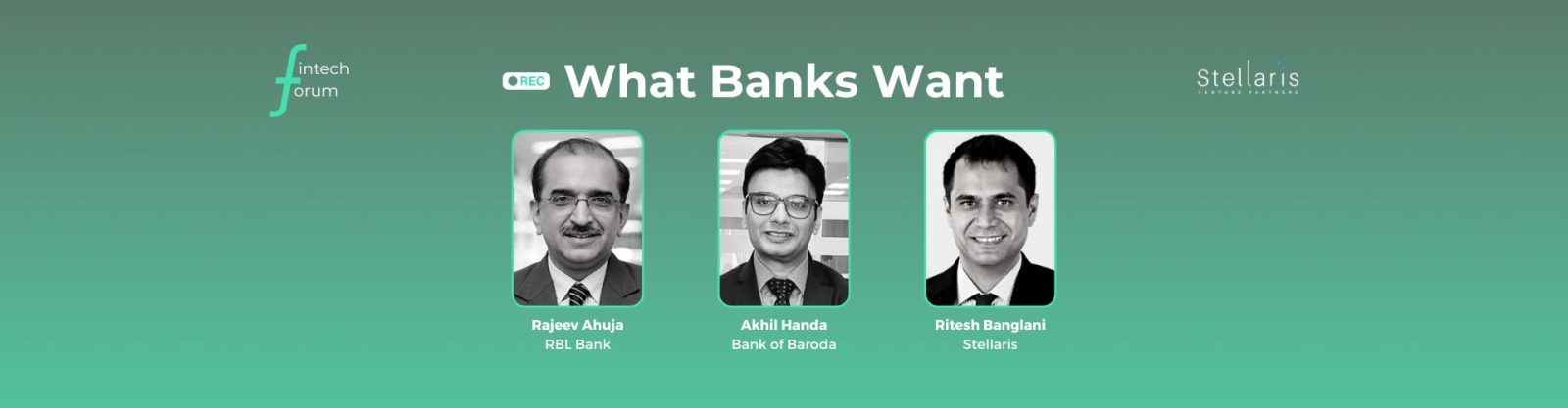 Fintech Forum #3: What Banks Want