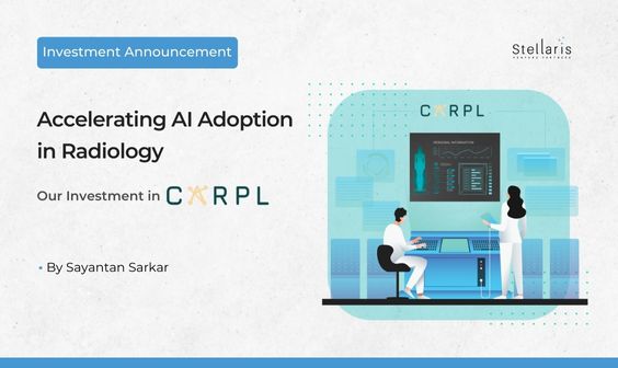 Accelerating AI adoption in Radiology: Our Investment in Carpl