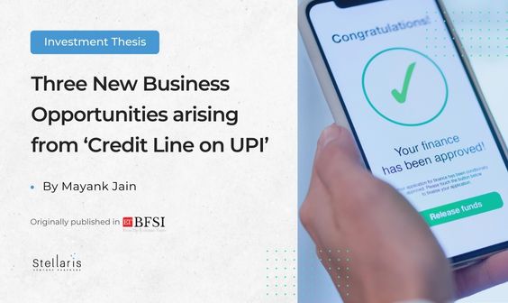 Three New Business Opportunities arising from “Credit Line on UPI”